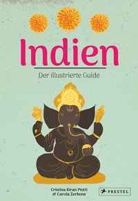 Abbildung von: Indien. Der illustrierte Guide - Prestel