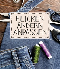 Abbildung von: Flicken, ändern, anpassen - Bassermann