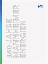 Abbildung von: 150 Jahre Mannheimer Energien - Siedler