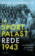 Cover: Die Sportpalast-Rede 1943 - Siedler