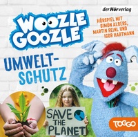 Abbildung von: Woozle Goozle - Umweltschutz - Der Hörverlag