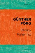 Cover: G&uuml;nther F&ouml;rg - Blinky Palermo - Edition Metzel