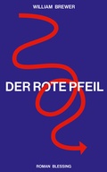 Cover: Der Rote Pfeil - Blessing