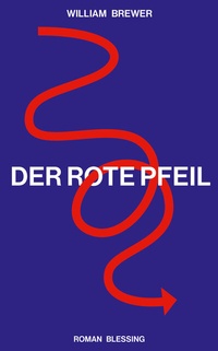 Abbildung von: Der Rote Pfeil - Blessing