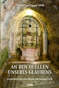 Cover: An den Quellen unseres Glaubens - fe-medienvlg