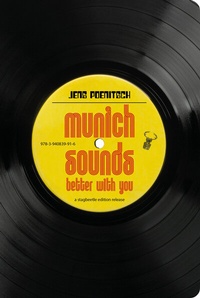 Abbildung von: Munich Sounds Better With You - Hirschkäfer Verlag