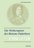 Cover: Ver&ouml;ffentlichungen zur Geschichte der mitteldeutschen Kirchenprovinz / Die Weiheregister des Bistums Paderborn - 1703-1718 - Verlag F. W. Cordier