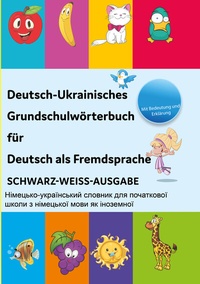 Abbildung von: Interkultura Deutsch-Ukrainisches Grundschulwörterbuch für Deutsch als Fremdsprache - Interkultura Verlag - Social Business Verlag