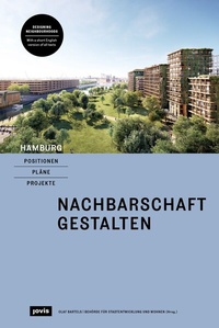 Abbildung von: Hamburg - Positionen, Pläne, Projekte - JOVIS