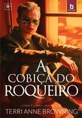 Cover: A cobi&ccedil;a do roqueiro - Editora Bezz