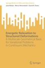 Cover: Energetic Relaxation to Structured Deformations - Springer