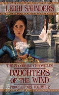 Cover: Daughters of the Wind (Bloodline Progenitors, #2) - Camden Park Press