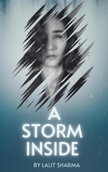 Abbildung von: A storm inside - Lalit Sharma
