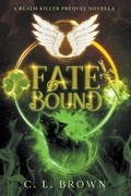Cover: Fate-Bound - C. L. Brown