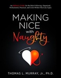Cover: Making Nice with Naughty - Clinical Training & Consultation, PLLC
