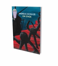 Abbildung von: Andreas Schulze: On Stage - Snoeck