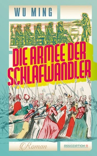 Abbildung von: Die Armee der Schlafwandler - Assoziation A