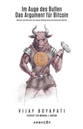 Bild: Im Auge des Bullen: Das Argument f&uuml;r Bitcoin - Aprycot Media