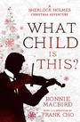 Cover: What Child is This? - Collins Crime Club