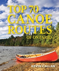 Abbildung von: Top 70 Canoe Routes of Ontario - Firefly Books Ltd