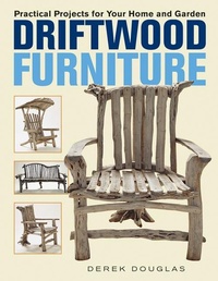 Abbildung von: Driftwood Furniture - Firefly Books Ltd