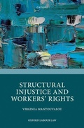 Cover: Structural Injustice and Workers' Rights - Oxford University Press