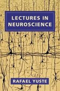 Abbildung von: Lectures in Neuroscience - Columbia University Press