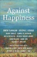 Cover: Against Happiness - Columbia University Press