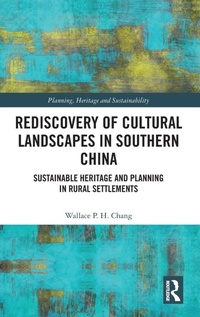Abbildung von: Rediscovery of Cultural Landscapes in Southern China - Routledge