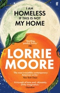 Cover: I Am Homeless If This Is Not My Home - Faber & Faber