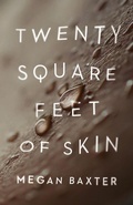 Cover: Twenty Square Feet of Skin - Ohio State University Press