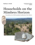 Cover: Households on the Mimbres Horizon, Volume 82 - University of Arizona Press