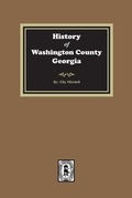Cover: History of Washington County, Georgia - Southern Historical Press