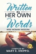 Cover: Written in Her Own Words - Authentic Grace Communications