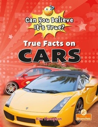 Enlarge image Cover: True Facts on Cars - Crabtree Publishing Co,Canada
