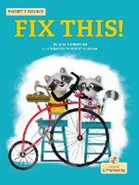 Enlarge image Cover: Fix This! - Crabtree Publishing Company