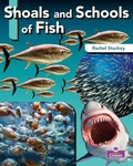Cover: Shoals and Schools of Fish - Crabtree Publishing Company