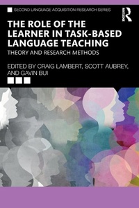 Abbildung von: The Role of the Learner in Task-Based Language Teaching - Routledge