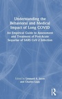 Cover: Understanding the Behavioral and Medical Impact of Long COVID - Routledge