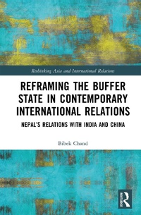 Enlarge image Cover: Reframing the Buffer State in Contemporary International Relations - Routledge