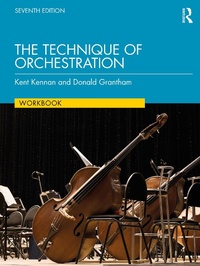 Abbildung von: The Technique of Orchestration Workbook - Routledge