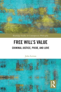 Abbildung von: Free Will's Value - Routledge