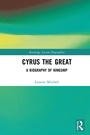 Cover: Cyrus the Great - Routledge