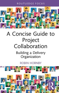 Abbildung von: A Concise Guide to Project Collaboration - Routledge