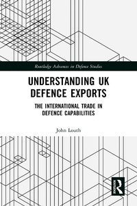 Abbildung von: Understanding UK Defence Exports - Routledge