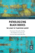 Bild: Pathologizing Black Bodies - Routledge