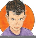 Cover: My Mad Face - Lulu.com