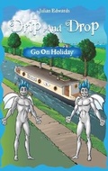 Cover: Drip And Drop Goes On Holiday - Austin Macauley Publishers