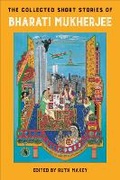 Cover: The Collected Short Stories of Bharati Mukherjee - Temple University Press,U.S.