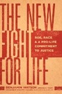 Cover: New Fight for Life, The - Tyndale House Publishers